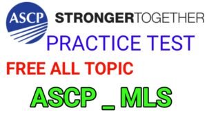 Most Important MCQs Of ASCP Exam